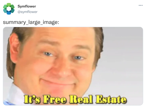 It's free real estate.